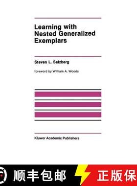 【3-4周达】Learning with Nested Generalized Exemplars [9781461288305]