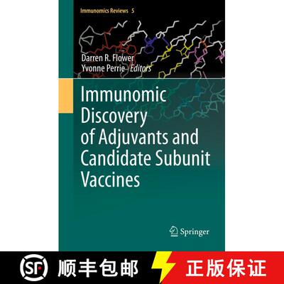 【3-4周达】Immunomic Discovery of Adjuvants and Candidate Subunit Vaccines [9781461450696]