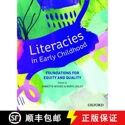 预订 Literacies in Early Childhood: Foundations for Equitable, Quality Pedagogy [9780190305147]