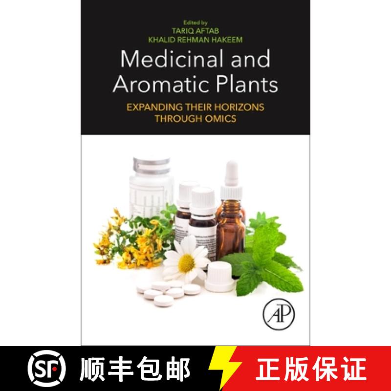 【3-4周达】Medicinal and Aromatic Plants: Expanding Their Horizons Through Omics [9780128195901]