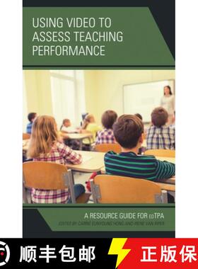 【3-4周达】精装 Using Video to Assess Teaching Performance : A Resource Guide for edTPA [9781475832181]