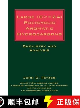 【3-4周达】Large (C=24) Polycyclic Aromatic Hydrocarbons:  C Hemistry And Analysis [Wiley化学化工] [9780471363545]