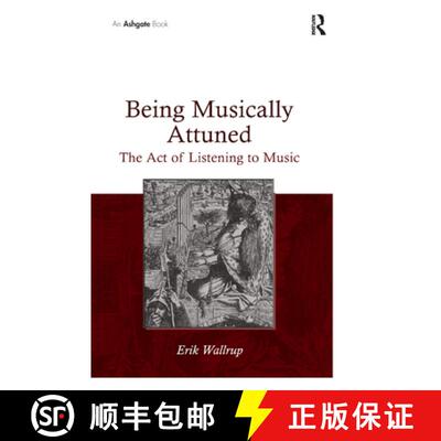 【3-4周达】Being Musically Attuned : The Act of Listening to Music [9780367879518]