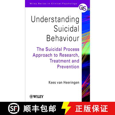 【3-4周达】精装 Understanding Suicidal Behaviour - The Suicidal Process Approach To Research, Treatme... [9780471988038]