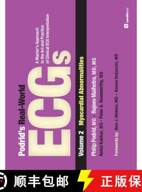 预订 Podrid's Real-World ECGs : Volume 2, Myocardial Abnormalities: A Master's Approach to the Art an... [9781935395034]