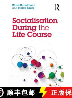 【3-4周达】Socialisation During the Life Course [9781138502185]