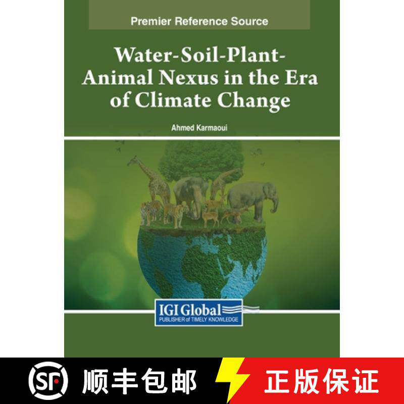 【3-4周达】Water-Soil-Plant-Animal Nexus in the Era of Climate Change [9781668498392]