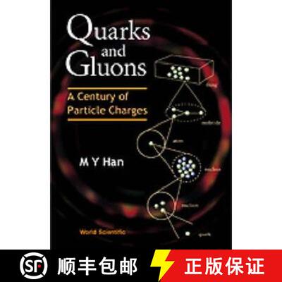 【3-4周达】Quarks And Gluons: A Century Of Particle Charges [9789810237042]