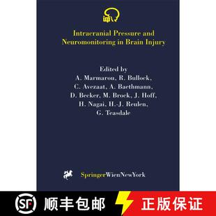 【3-4周达】Intracranial Pressure and Neuromonitoring in Brain Injury: Proceedings of the Tenth Intern... [9783709173312]