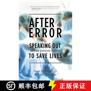 【3-4周达】After the Error: Speaking Out About Patient Safety to Save Lives (No Edition) [9781770411104]