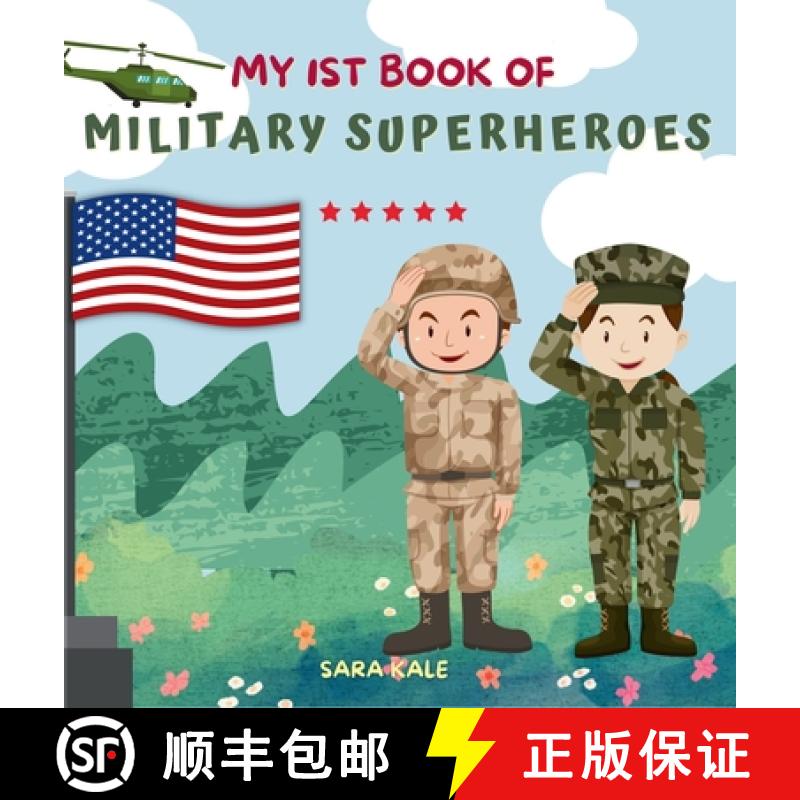 【2-3周达】My 1st Book of Military Superheroes : Learn about the United States Armed Forces : Army, N... [9798869036926]