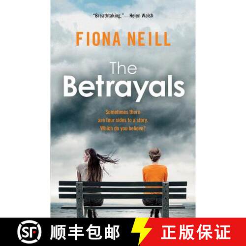 【3-4周达】The Betrayals: Sometimes there are four sides to a story. Which do you believe? [9781643133393]
