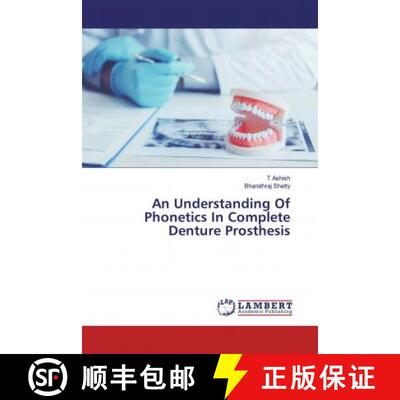 预订 An Understanding Of Phonetics In Complete Denture Prosthesis [9786202520942]
