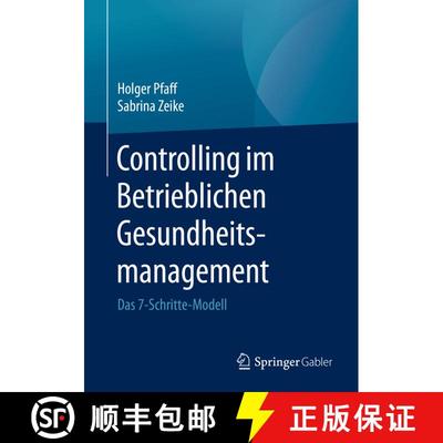 【3-4周达】Controlling im Betrieblichen Gesundheitsmanagement : Das 7-Schritte-Modell [9783658165246]