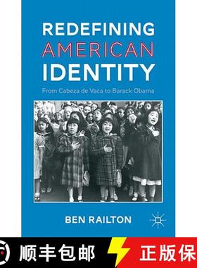【3-4周达】Redefining American Identity: From Cabeza de Vaca to Barack Obama [9780230112063]