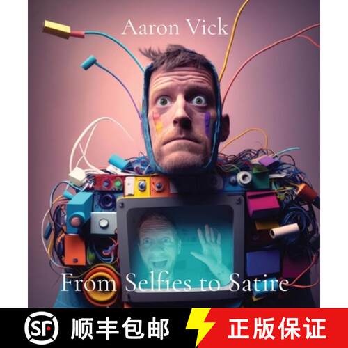 【3-4周达】精装 From Selfies to Satire: Art in Bytes [9781735678054]