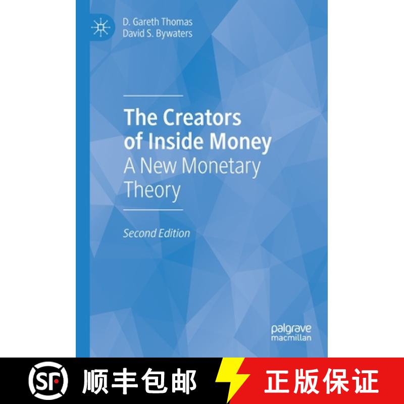【3-4周达】The Creators of Inside Money : A New Monetary Theory [9783030703684]