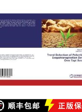 预订 Trend Detection of Potential Evapotranspiration Data Over Tapi Basin [9783330346161]