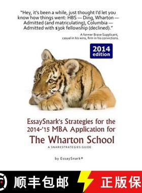 【3-4周达】EssaySnark's Strategies for the 2014-'15 MBA Application for The Wharton School: A SnarkSt... [9781938098246]