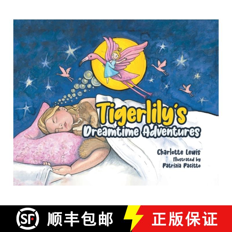 【3-4周达】Tigerlily's Dreamtime Adventures [9780228869528]