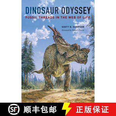 【3-4周达】Dinosaur Odyssey – Fossil Threads in the Web of Life (First Edition) [9780520269897]