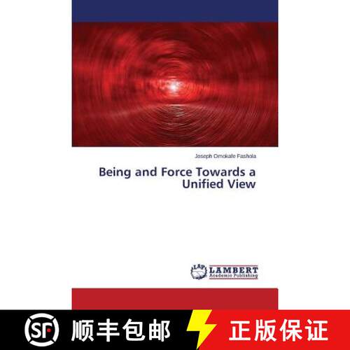 预订 Being and Force Towards a Unified View [9783659743139]