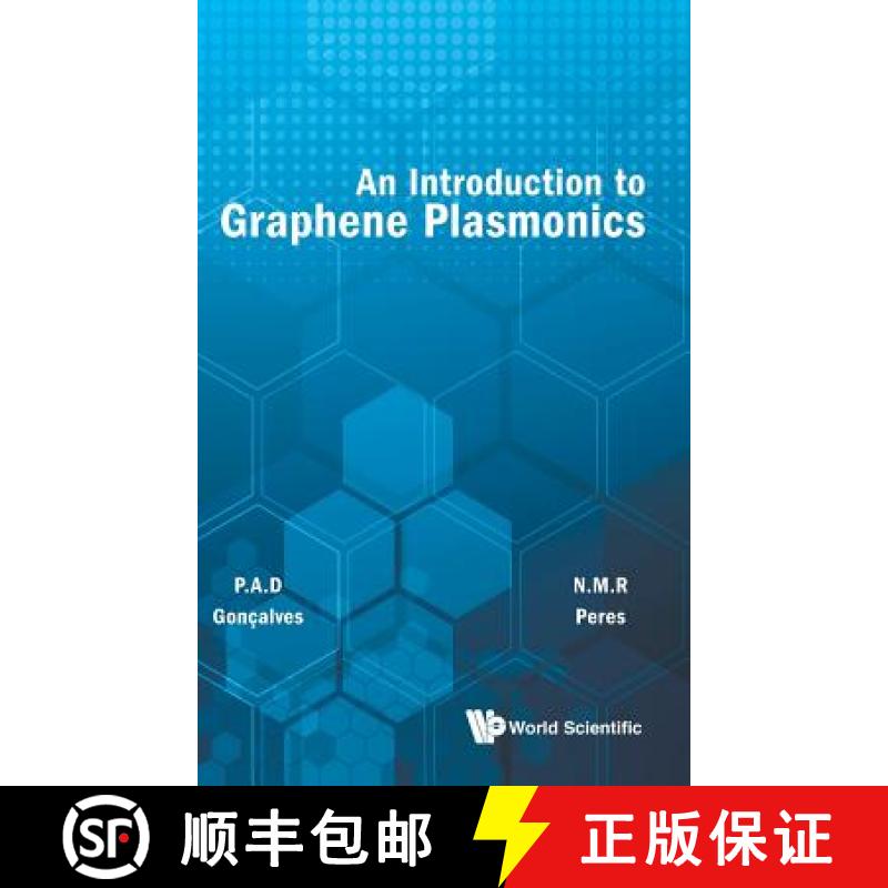 【3-4周达】INTRODUCTION TO GRAPHENE PLASMONICS, AN [9789814749978]