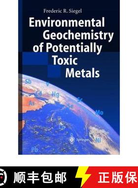 【3-4周达】Environmental Geochemistry of Potentially Toxic Metals [9783642075544]