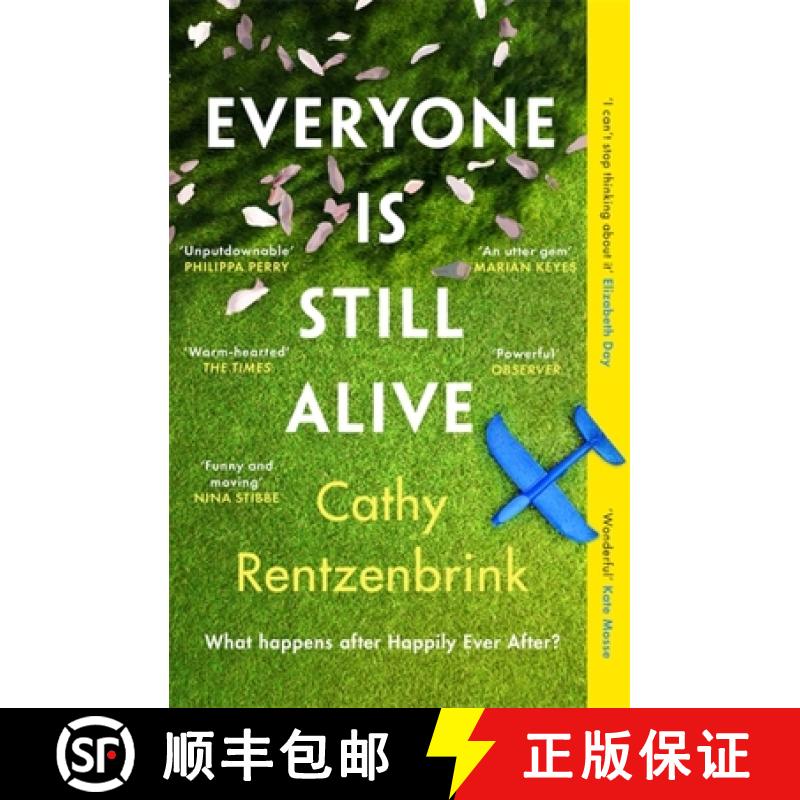 【3-4周达】Everyone Is Still Alive: The funny and moving fiction debut from the Sunday Times bestsell... [9781474621144]