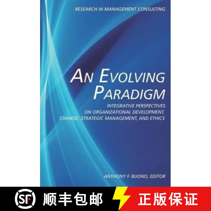 【3-4周达】An Evolving Paradigm: Integrative Perspectives on Organizational Development, Change, Stra... [9781617357633]