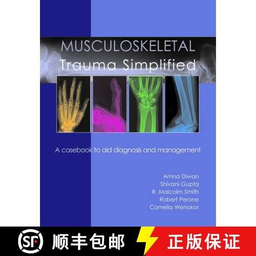 【3-4周达】Musculoskeletal Trauma Simplified: A Casebook to Aid Diagnosis and Management [9781903378632]