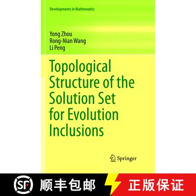 【3-4周达】Topological Structure of the Solution Set for Evolution Inclusions (Softcover reprint of t... [9789811349249]