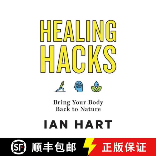 【3-4周达】Healing Hacks: Bring Your Body Back to Nature [9781544505596]