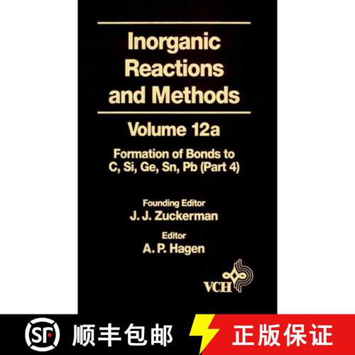 【3-4周达】精装 Inorganic Reactions & Methods V12B - Formation Of Bonds To C, Si, Ge, Sn, Pb Pt 4 [Wi... [9780471186632]