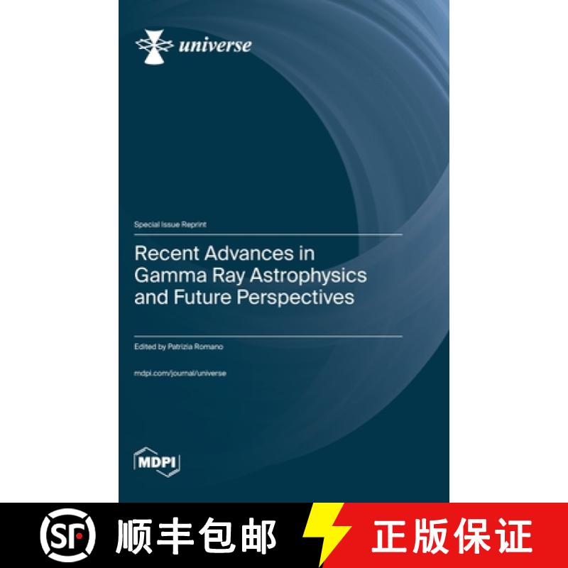 【2-3周达】Recent Advances in Gamma Ray Astrophysics and Future Perspectives [9783725812448]