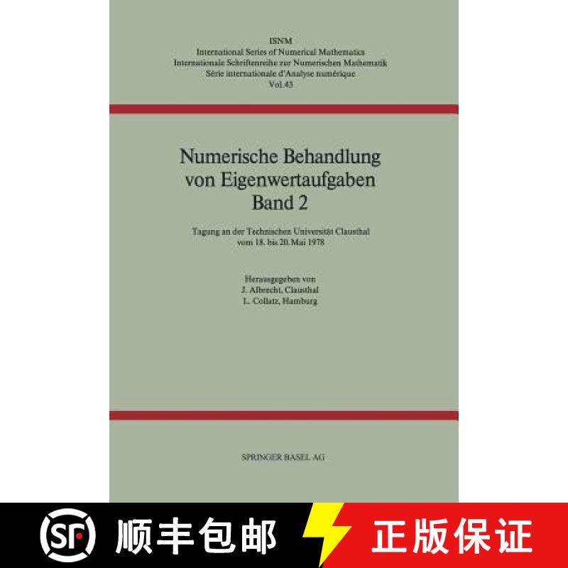 【3-4周达】Numerische Behandlung von Eigenwertaufgaben Band 2 : Tagung an der Technischen Universitä... [9783764310677]
