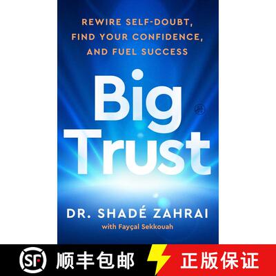 【3-4周达】Big Trust: Rewire Self-Doubt, Find Your Confidence, and Fuel Success [9780063490109]