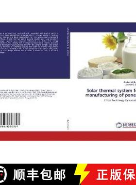 预订 Solar thermal system for manufacturing of paneer [9783330317727]