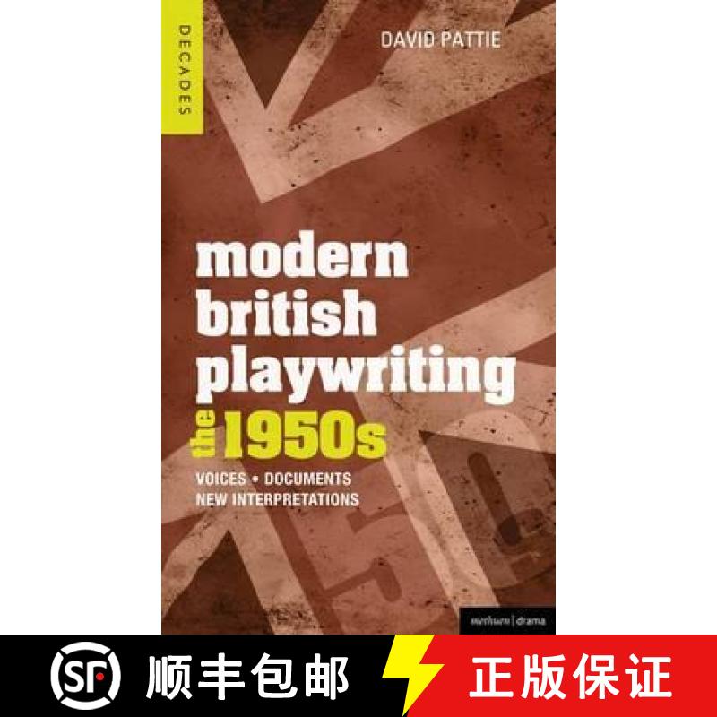 预订 Modern British Playwriting: The 1950's: Voices, Documents, New Interpretations [9781408181973]