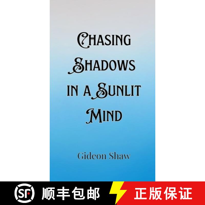 【3-4周达】Chasing Shadows in a Sunlit Mind [9789916905845]