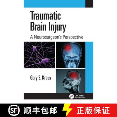 【3-4周达】精装 Traumatic Brain Injury: A Neurosurgeon's Perspective [9781032406589]