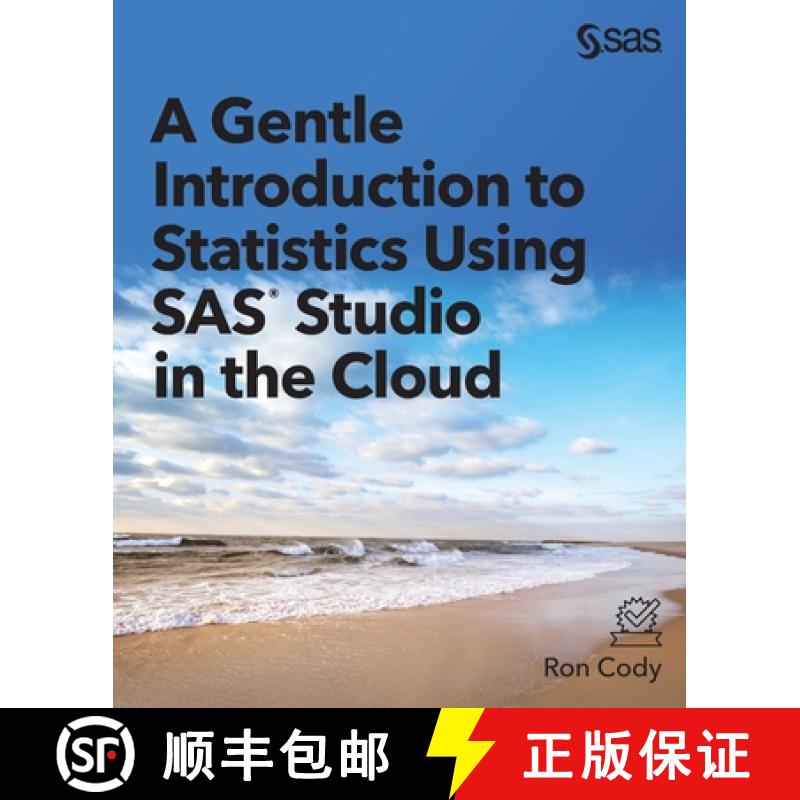 【2-3周达】A Gentle Introduction to Statistics Using SAS Studio in the Cloud [9781954844452]