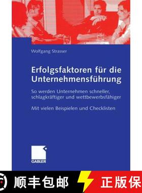 【3-4周达】Erfolgsfaktoren für die Unternehmensführung : So werden Unternehmen schneller, schlagkr... [9783322902979]
