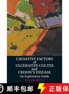 【3-4周达】Causative Factors of Ulcerative Colitis and Crohn's Disease: An Exploratory Guide [9781743054338]