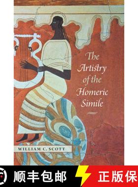 预订 The Artistry of the Homeric Simile [9781584657972]