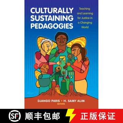 【3-4周达】精装 Culturally Sustaining Pedagogies – Teaching and Learning for Justice in a Changing W... [9780807758342]