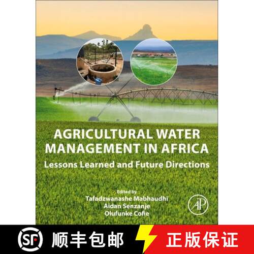 【3-4周达】Agricultural Water Management in Africa: Lessons Learned and Future Directions [9780443215841]