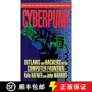 and the Revised Cyberpunk Frontier 4周达 9780684818627 Outlaws Computer Hackers