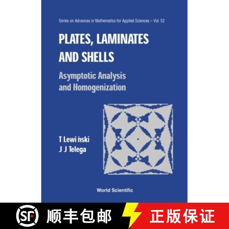 【4周达】Plates, Laminates and Shells: Asymptotic Analysis and Homogenization [9789810232061]