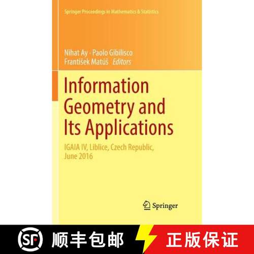 【3-4周达】Information Geometry and Its Applications : On the Occasion of Shun-ichi Amari's 80th Birt... [9783030074050]
